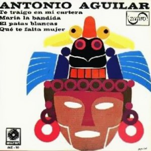 Antonio Aguilar - Zafiro MZ 10