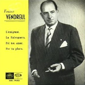 Emili Vendrell (Padre) - Regal (EMI) SEDL 19.035
