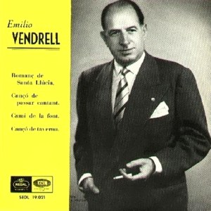 Emili Vendrell (Padre) - Regal (EMI) SEDL 19.021