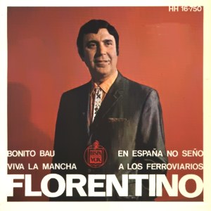 Florentino (Flores El Gaditano) - Hispavox HH 16-750