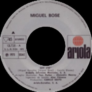 Miguel Bos - Ariola 13.728-A