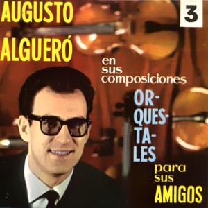 Algueró, Augusto - Algueró Discos S/R