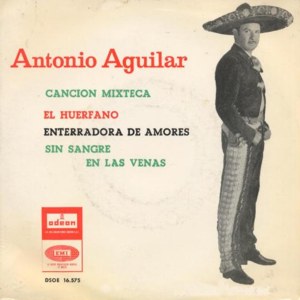 Aguilar, Antonio - Odeon (EMI) DSOE 16.575