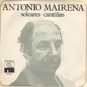 Mairena, Antonio - Ariola 10.655-A