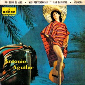 Aguilar, Antonio - Odeon (EMI) DSOE 16.547