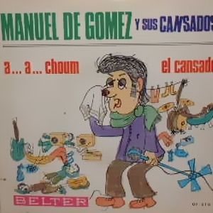 Gmez Y Sus Cansados, Manuel De - Belter 07.510