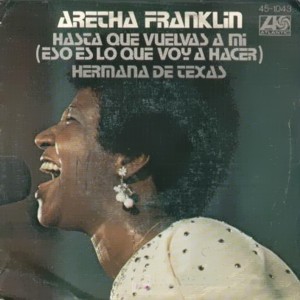 Franklin, Aretha - Hispavox 45-1043