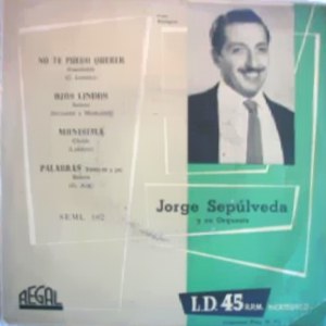 Sepúlveda, Jorge - Regal (EMI) SEML 102