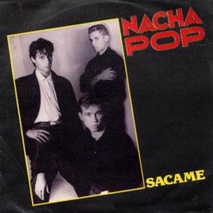 Nacha Pop - Polydor 883 498-7