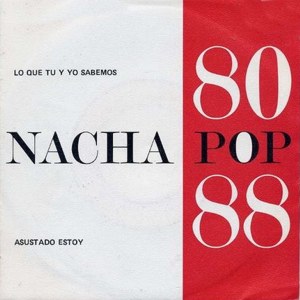 Nacha Pop - Polydor 873 278-7