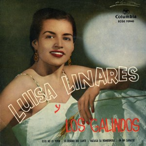 Linares Y Los Galindos, Luisa - Columbia ECGE 70940