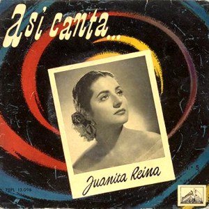 Reina, Juanita - La Voz De Su Amo (EMI) 7EPL 13.096