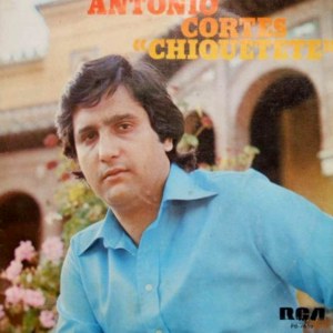 Cortés ´´Chiquetete´´, Antonio - RCA PB-7619