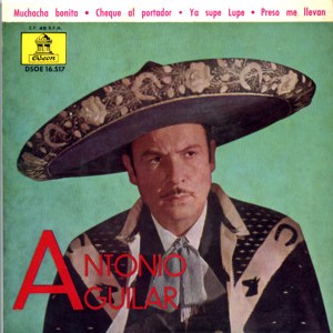 Aguilar, Antonio - Odeon (EMI) DSOE 16.517