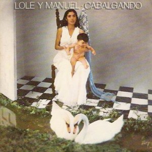 Lole Y Manuel - CBS CBS 8224
