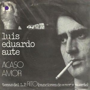 Aute, Luis Eduardo - Ariola 11.645-A