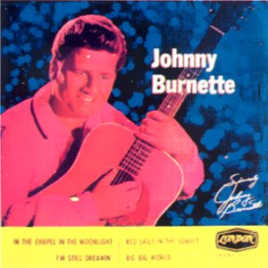 Burnette Johnny - Columbia EDGE 71623