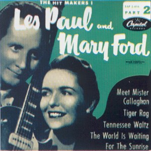 Paul And Mary Ford, Les