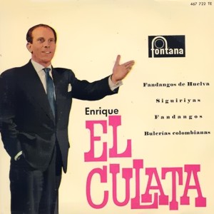 Enrique ´´El Culata´´ - Fontana 467 722 TE