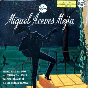 Aceves Mejía, Miguel - RCA 3-22034