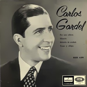 Carlos Gardel - Odeon (EMI) BSOE 4.091