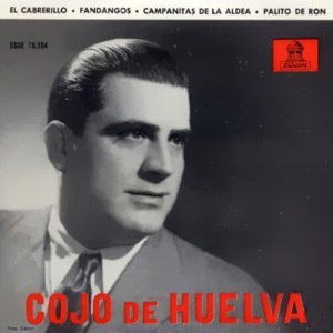 Cojo De Huelva - Odeon (EMI) DSOE 16.104