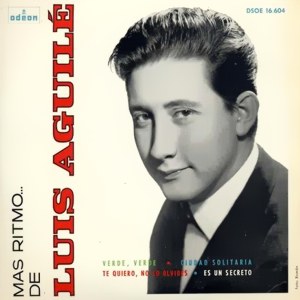 Luis Aguilé - Odeon (EMI) DSOE 16.604