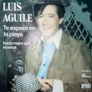 Aguilé, Luis - Ariola 13.345-A