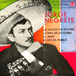 Negrete, Jorge - RCA 3-20668